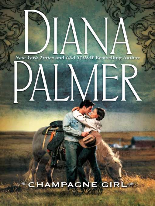 Title details for Champagne Girl by Diana Palmer - Available